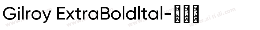 Gilroy ExtraBoldltal字体转换